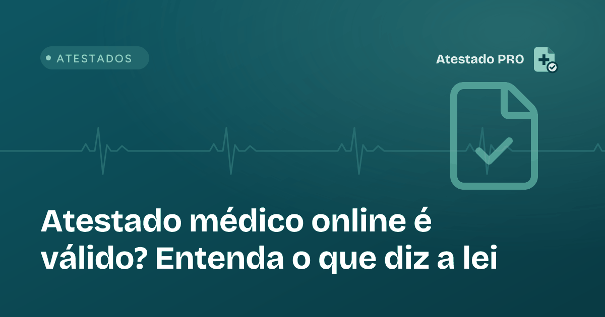 Ilustração do artigo: Atestado médico online é válido? Entenda o que diz a lei