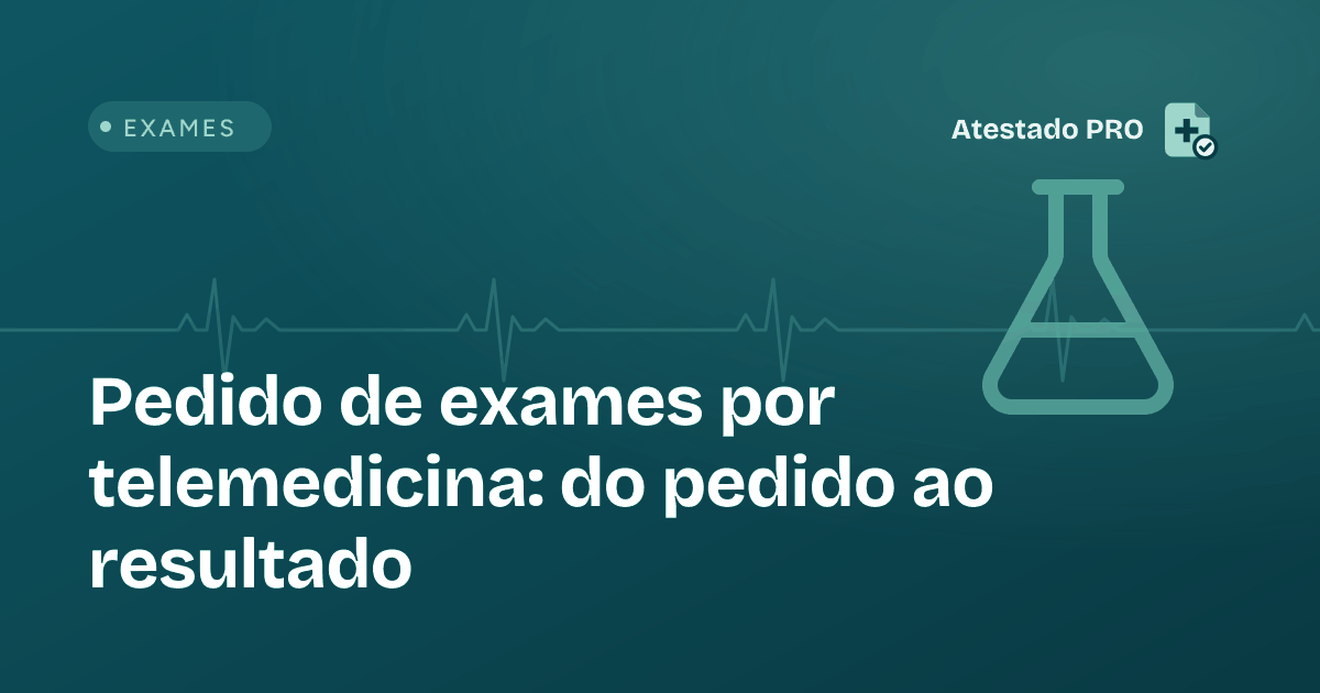 Ilustração do artigo: Pedido de exames por telemedicina: do pedido ao resultado